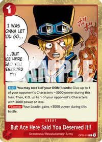 But Ace Here Said You Deserved It!! — Carrying On His Will