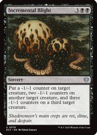 Incremental Blight — Commander: Lorwyn Eclipsed