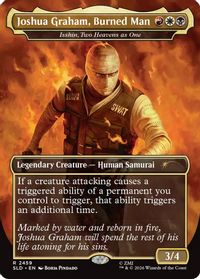 Joshua Graham, Burned Man - Isshin, Two Heavens as One — Secret Lair Drop Series