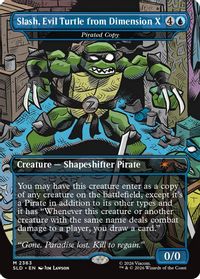 Slash, Evil Turtle from Dimension X - Pirated Copy — Secret Lair Drop Series