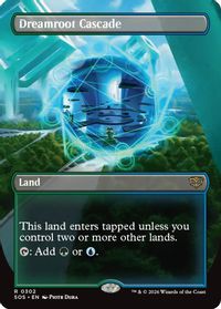 Dreamroot Cascade (Borderless) — Secrets of Strixhaven