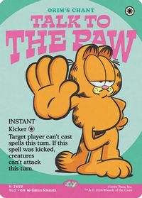 Talk to the Paw - Orim's Chant — Secret Lair Drop Series