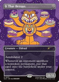 It That Betrays (2673) — Secret Lair Drop Series