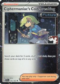 Ciphermaniac's Codebreaking - 145/162 (Cosmos Holo) — Prize Pack Series Cards