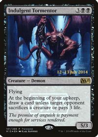 Indulgent Tormentor — Prerelease Cards