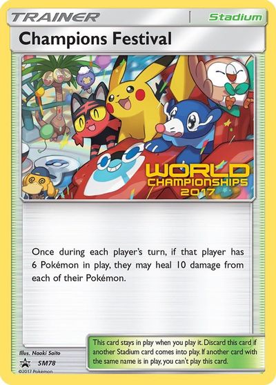 Champions Festival - SM78 (World Championships 2017) card art