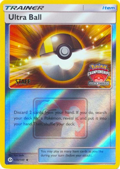 Ultra Ball - 135/149 (North America Championships) [Staff] card art